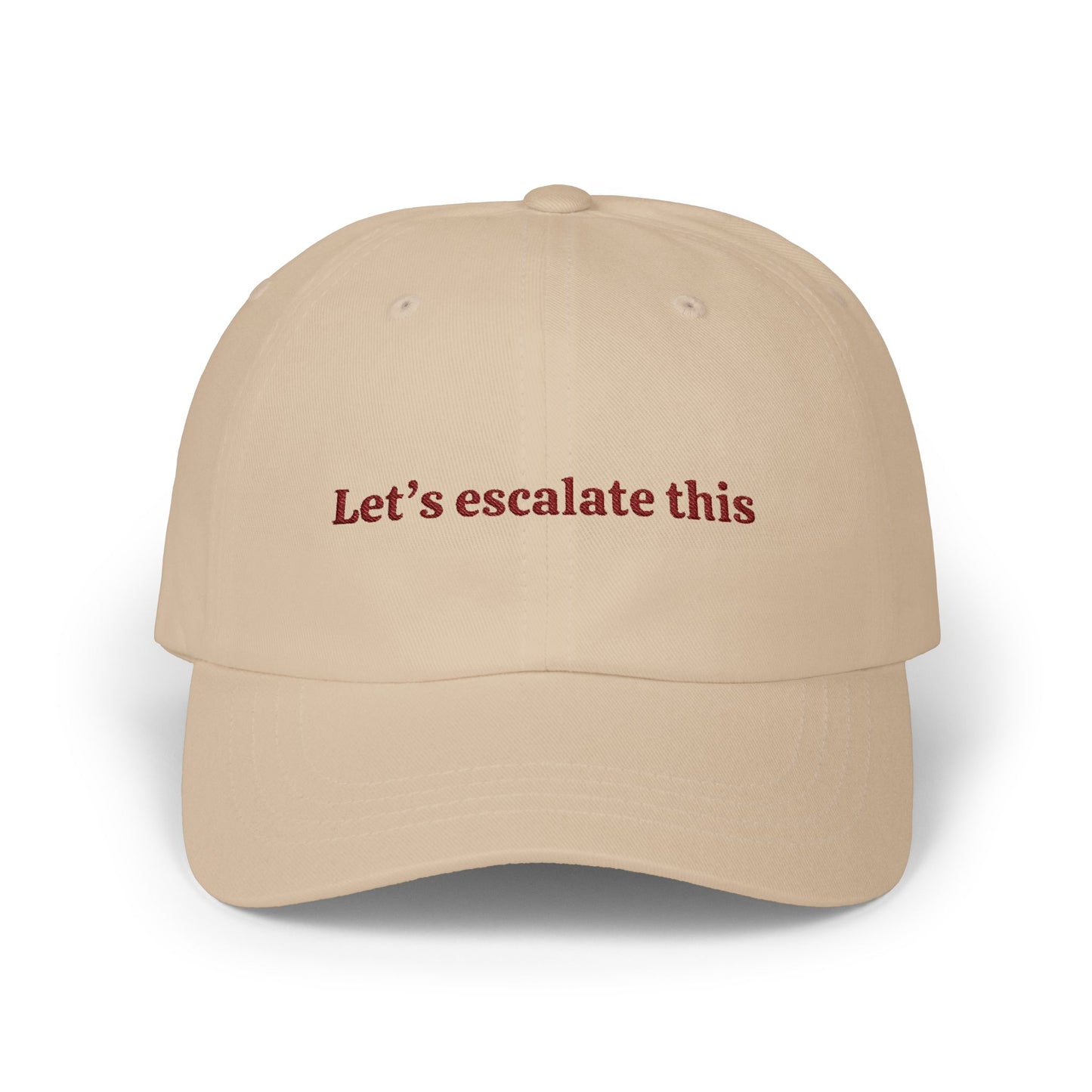 Dad Cap - Lets escalate this