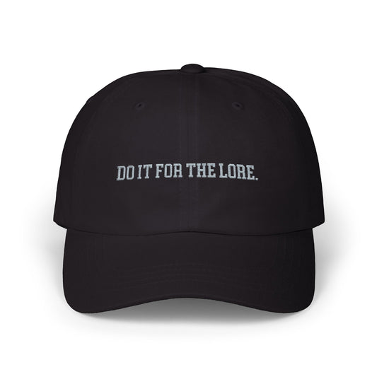 Dad Cap - Do it for the lore