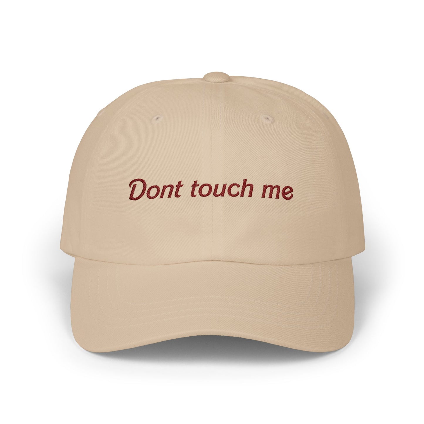 Dad Cap - Don't Touch Me